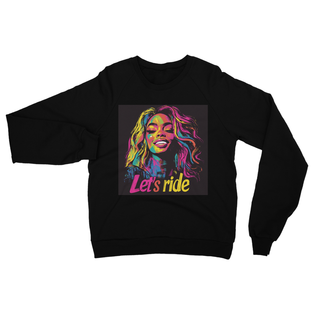 Bey Collection | Neon Bey - Lets Ride Classic Adult Sweatshirt